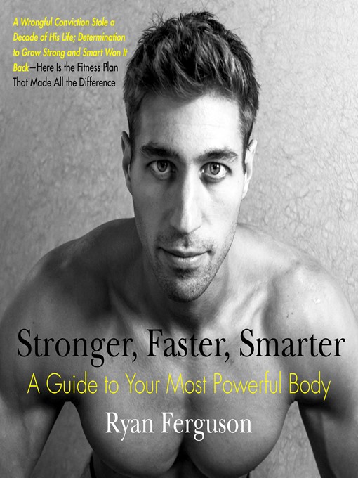 Title details for Stronger, Faster, Smarter by Ryan Ferguson - Wait list